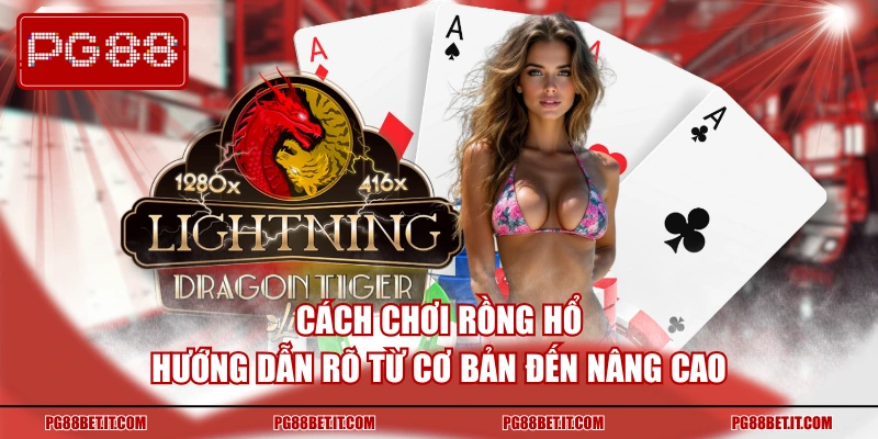 Cách Chơi Rồng Hổ