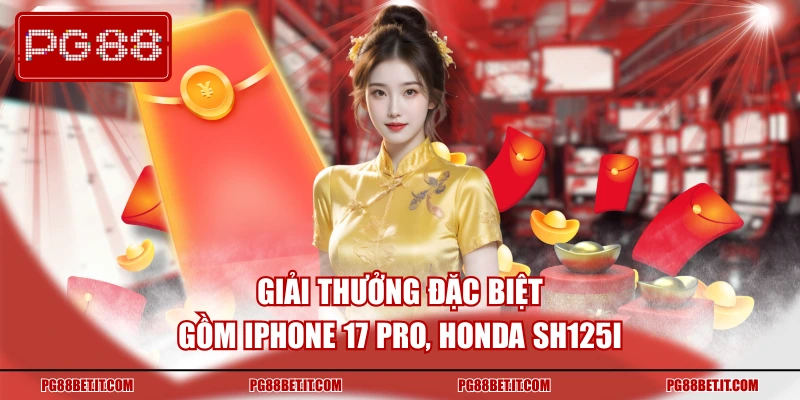 Giải thưởng đặc biệt gồm iPhone 17 Pro, Honda SH125i