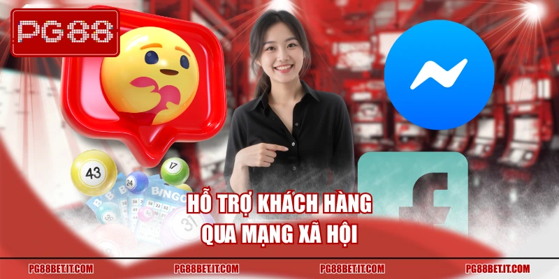 Hỗ trợ khách hàng qua mạng xã hội