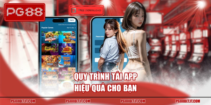 Quy trình tải app hiệu quả cho bạn