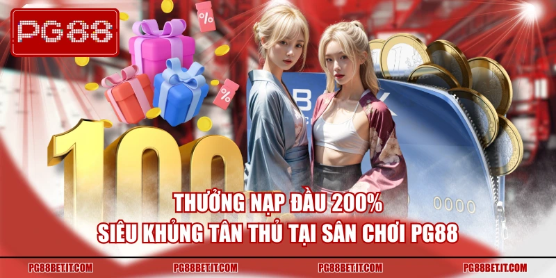 Thưởng Nạp Đầu 200%